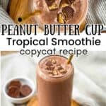 Peanut butter cup tropical smoothie in a tall glass, garnished with crumbled peanut butter cups.